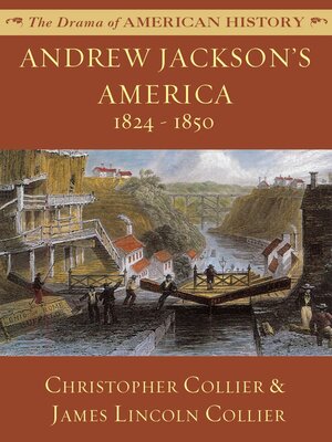 cover image of Andrew Jackson's America: 1824–1850